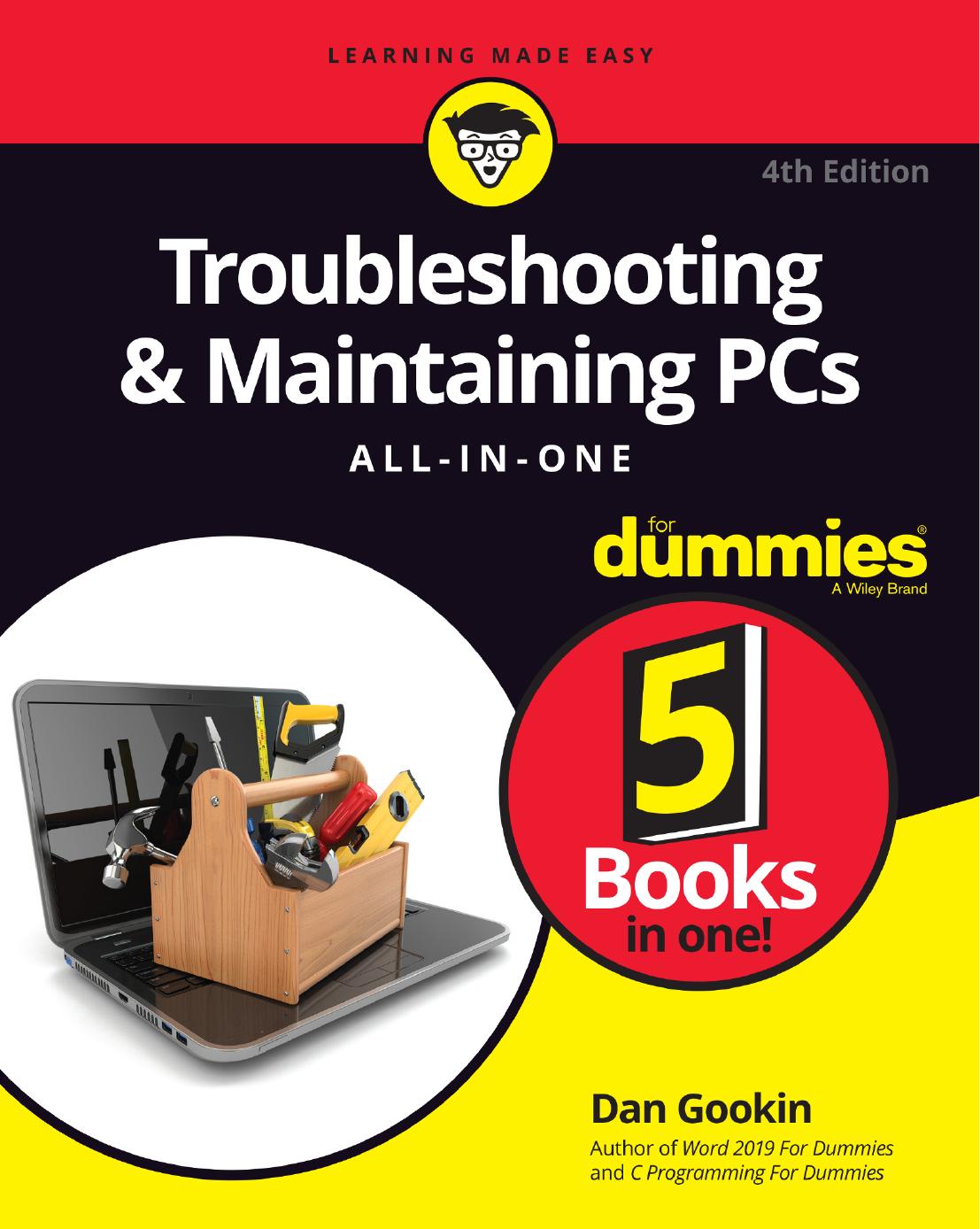 Troubleshooting and maintaining pcs all-in-one for dummies, by Dan Gookin