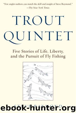 Trout Quintet by Steve Raymond