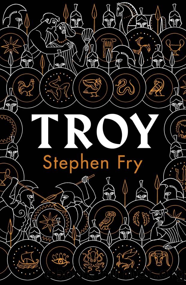 Troy by Stephen Fry