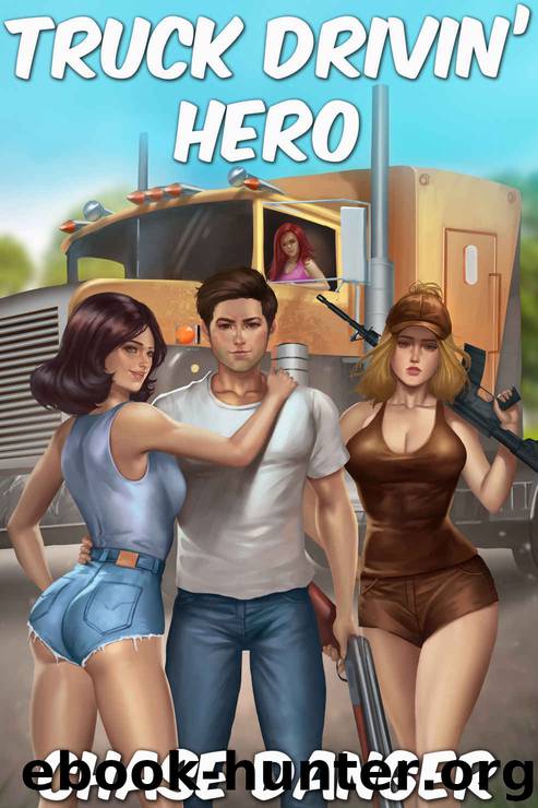 Truck Drivin’ Hero by Chase Danger