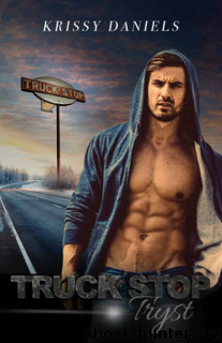 Truck Stop Tryst by Daniels Krissy