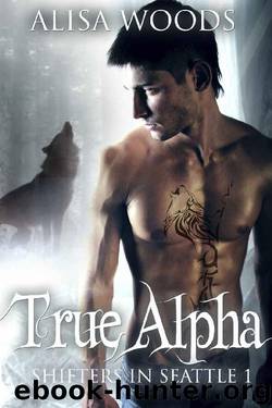 True Alpha by Alisa Woods