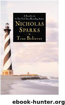 True Believer - Jeremy Marsh 1 by Nicholas Sparks & David Baker