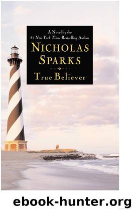 True Believer - Jeremy Marsh 1 by Nicholas Sparks; David Baker