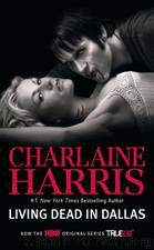 True Blood 02: Living Dead In Dallas by Charlaine Harris