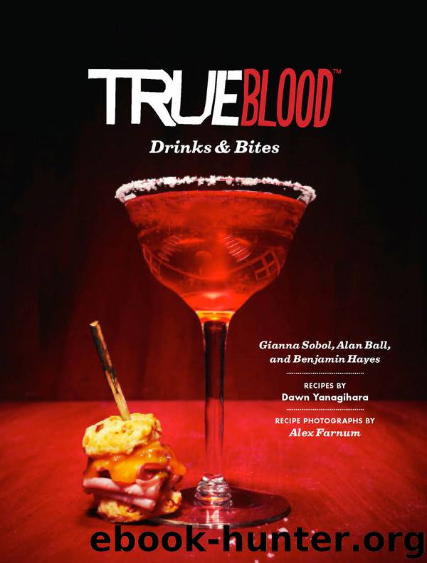 True Blood Drinks and Bites by Gianna Sobol