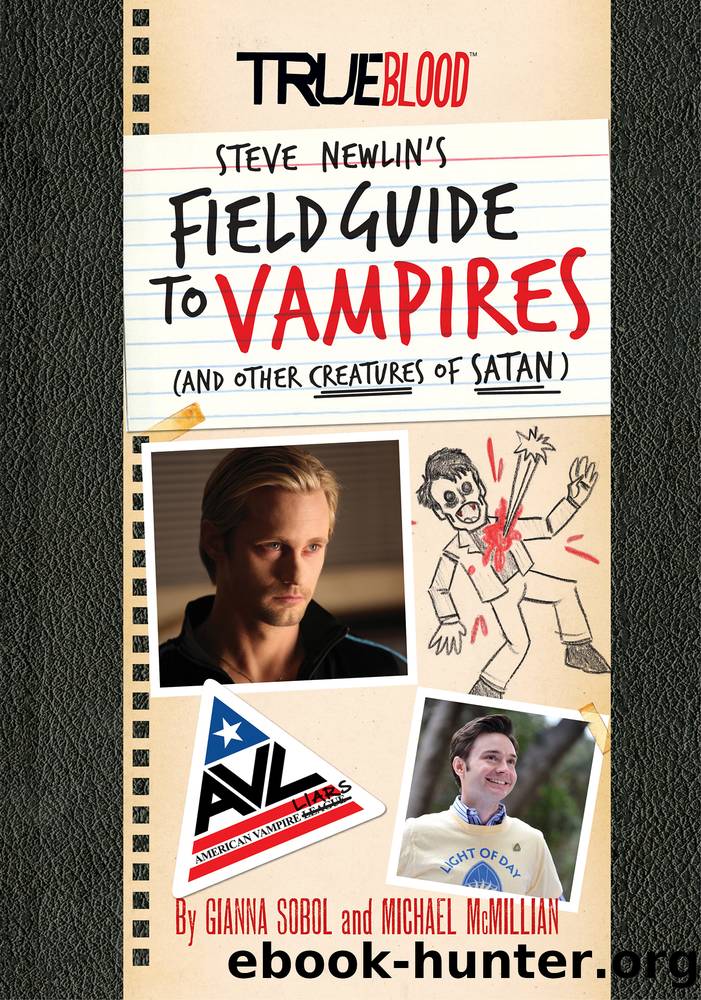 True Blood: A Field Guide to Vampires by Gianna Sobol