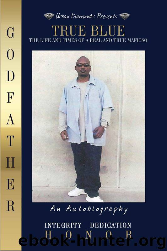 True Blue (Urban Diamonds Publishing) by Godfather