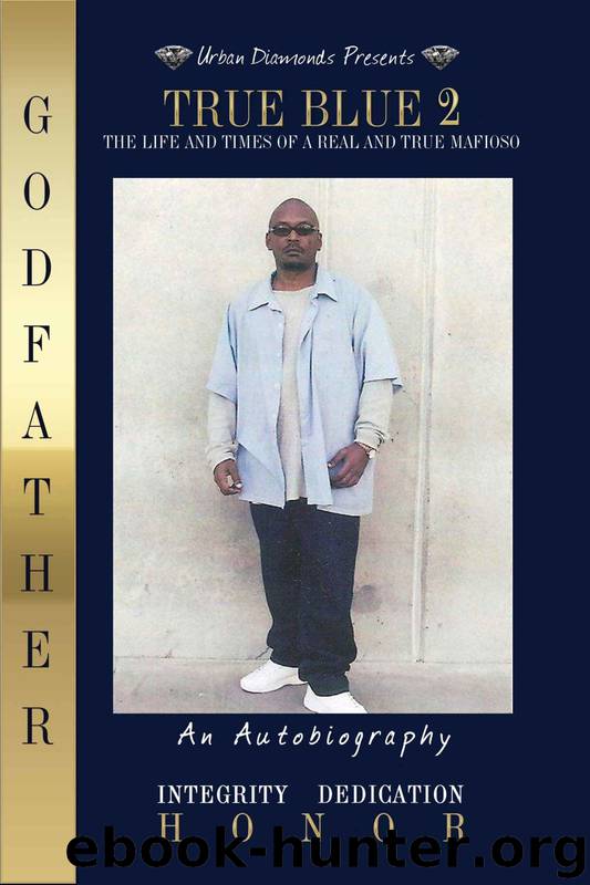 True Blue 2 (Urban Diamonds Publishing) by Godfather