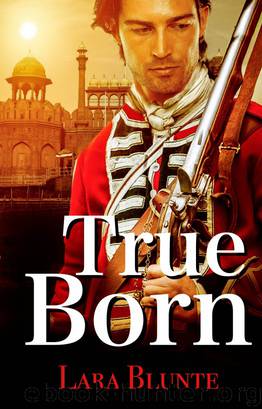 True Born by Lara Blunte