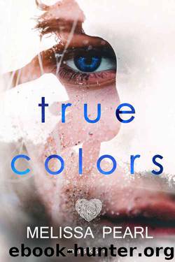 True Colors (Masks #1) by Melissa Pearl