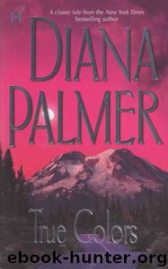 True Colors by Diana Palmer