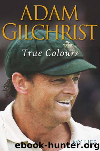 True Colours by Adam Gilchrist