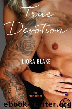 True Devotion by Liora Blake