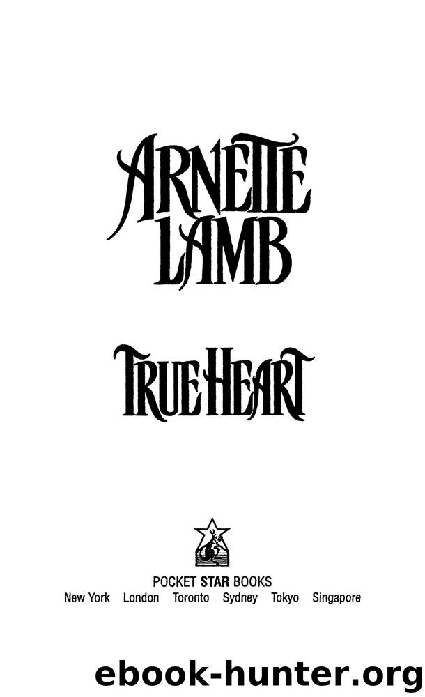 True Heart by Arnette Lamb