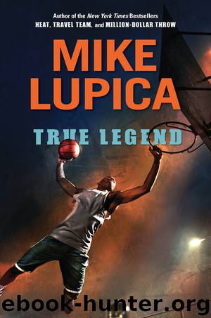 True Legend by Mike Lupica