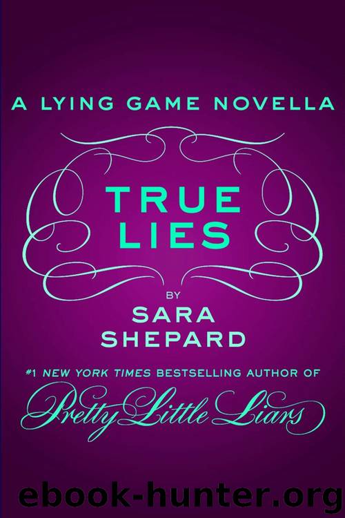 True Lies by Sara Shepard