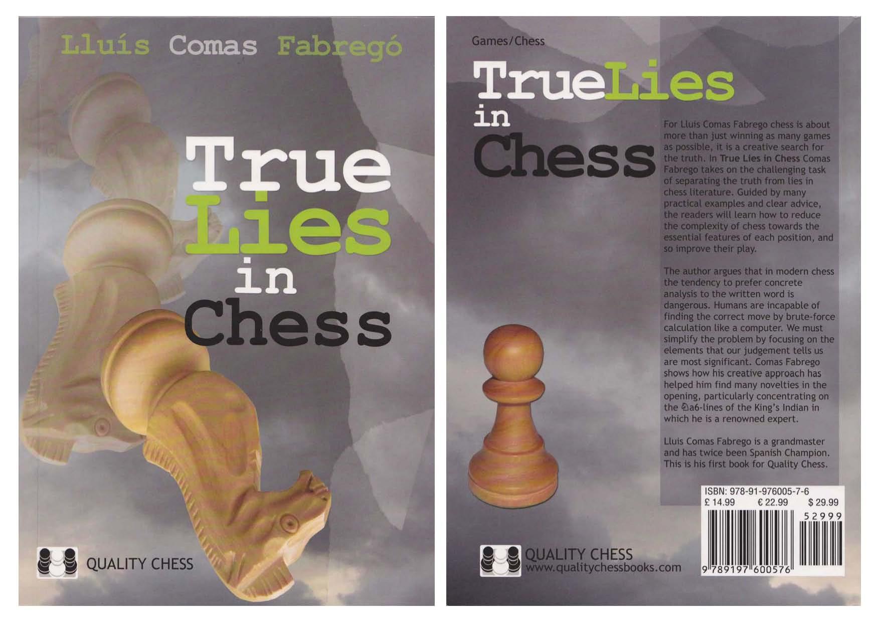 True Lies in Chess by Lluis Comas Fabrego