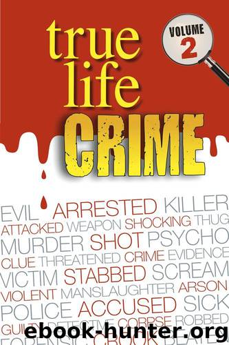 True Life Crime Volume 2 by Real People Magazine