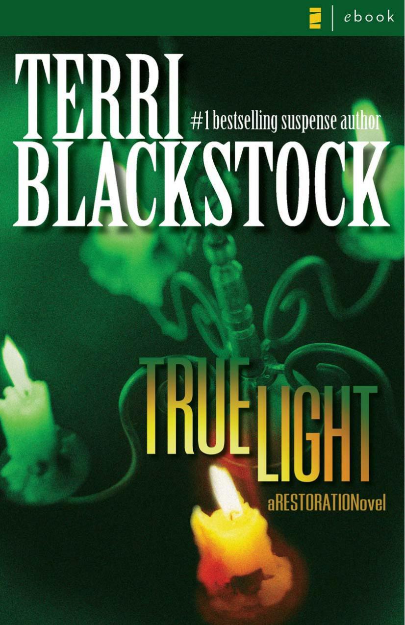True Light by Terri Blackstock