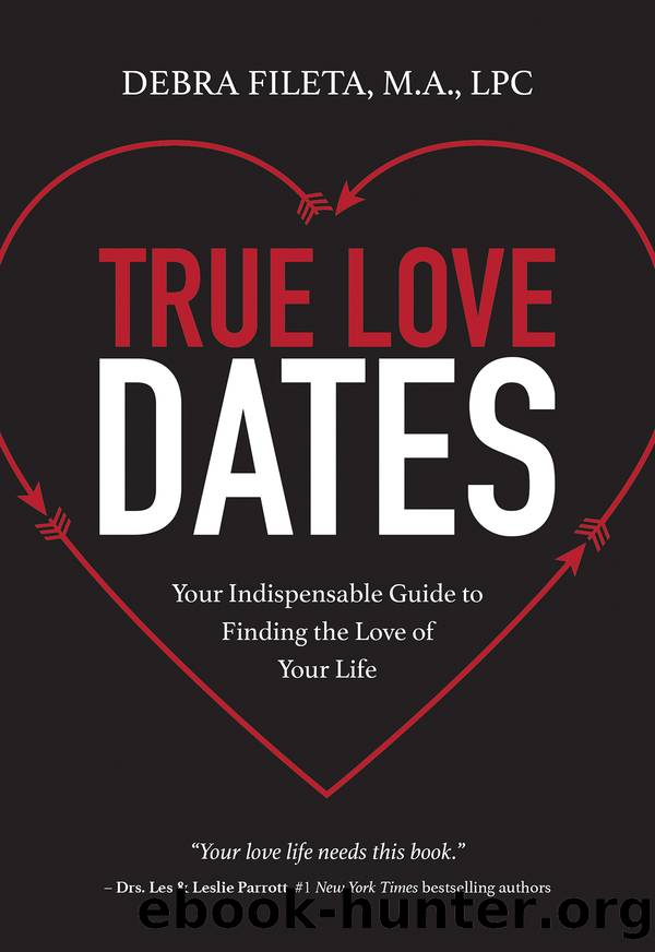 True Love Dates by Debra K. Fileta