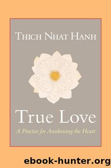 True Love by Thich Nhat Hanh