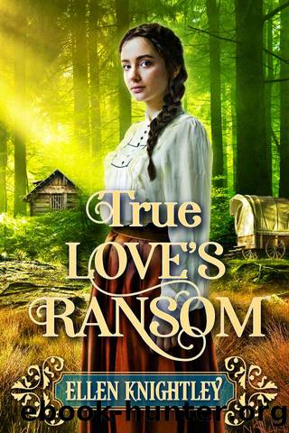 True Love's Ransom by Knightley Ellen