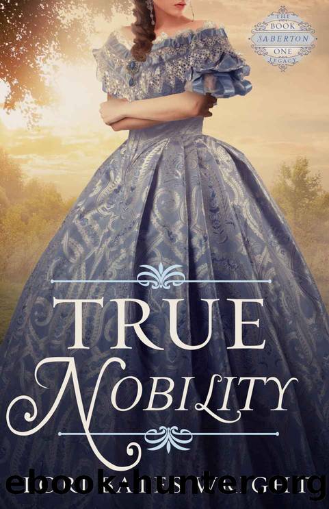 True Nobility by Lori Bates Wright