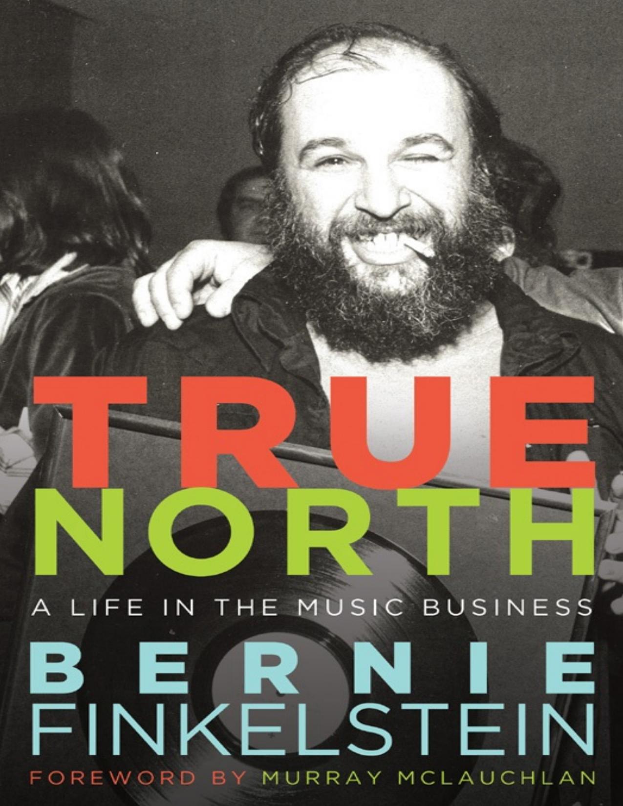 True North by Bernie Finkelstein