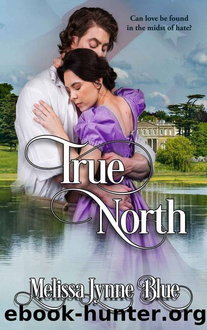 True North by Melissa Lynne Blue