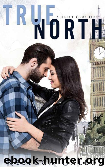 True North: A Flirt Club Duet by Gallo Rebecca & Club Flirt