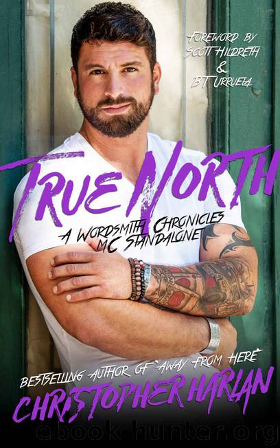 True North: A Wordsmith Chronicles MC Standalone by Harlan Christopher