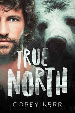 True North: MM Shifter Romance by Corey Kerr