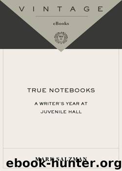 True Notebooks by Mark Salzman