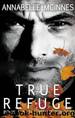 True Refuge by Annabelle McInnes