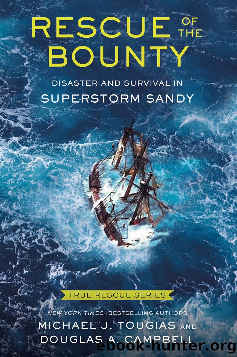 True Rescue 6--Rescue of the Bounty (Young Readers Edition) by Michael J. Tougias