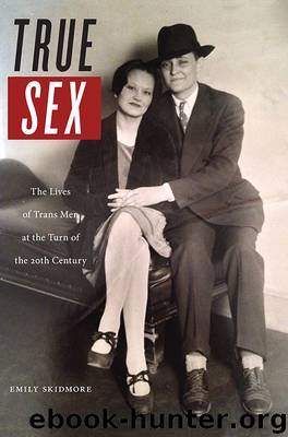 True Sex by Emily Skidmore