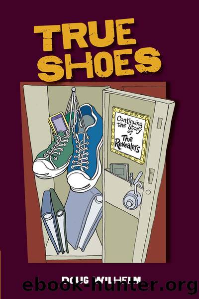 True Shoes by Doug Wilhelm