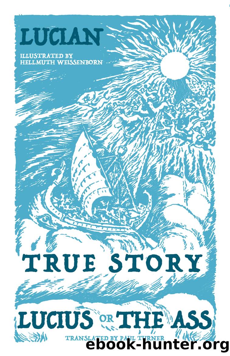 True Story - Lucius or the Ass by Lucian