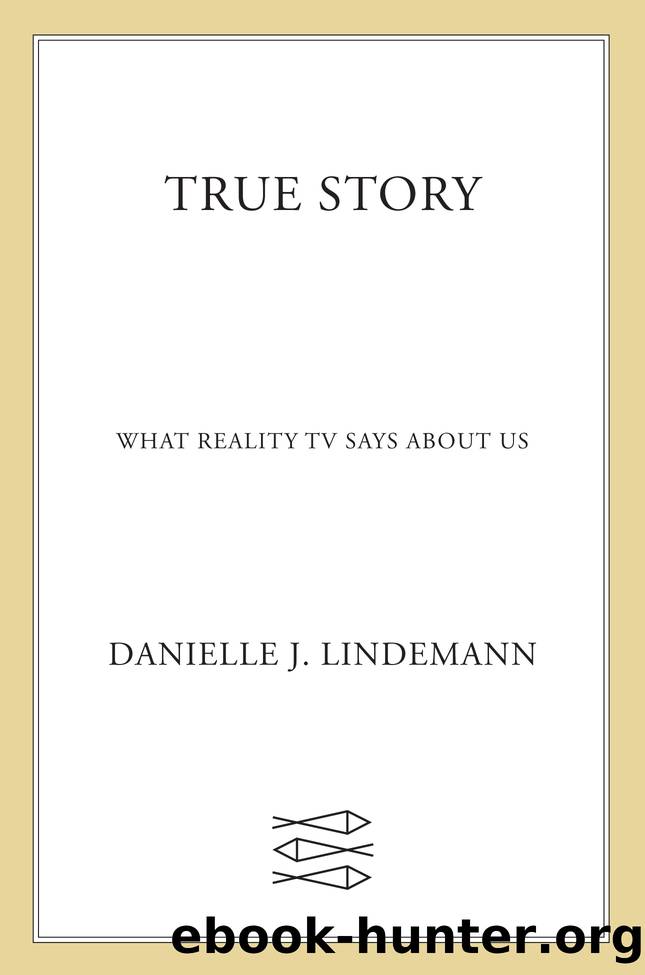 True Story by Danielle J. Lindemann PhD
