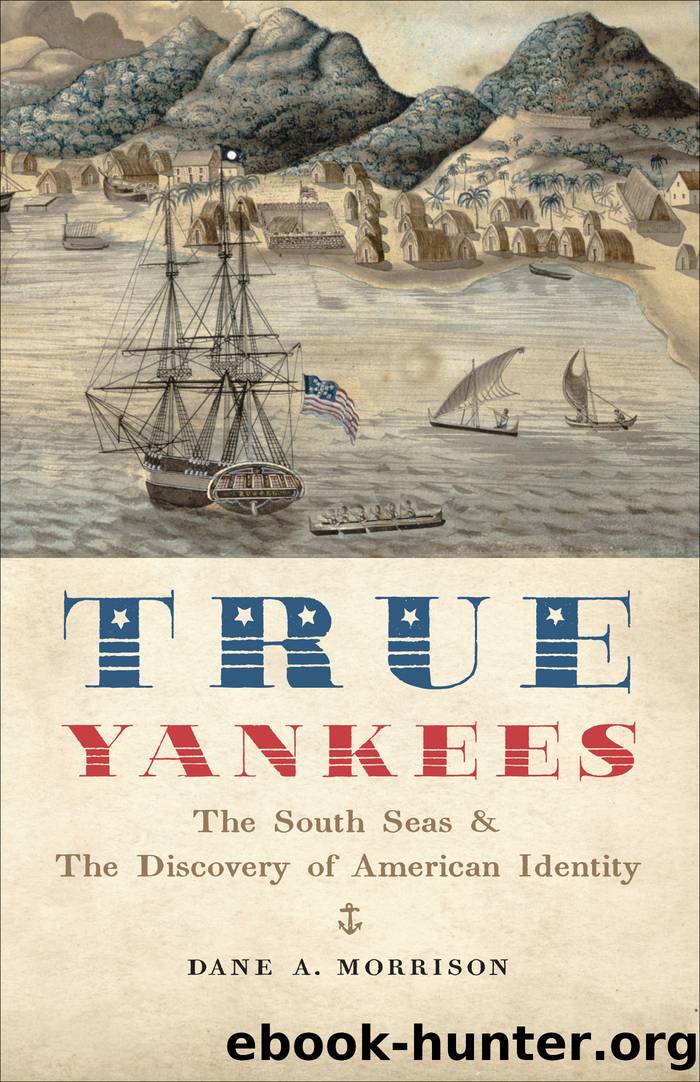 True Yankees by Dane A. Morrison