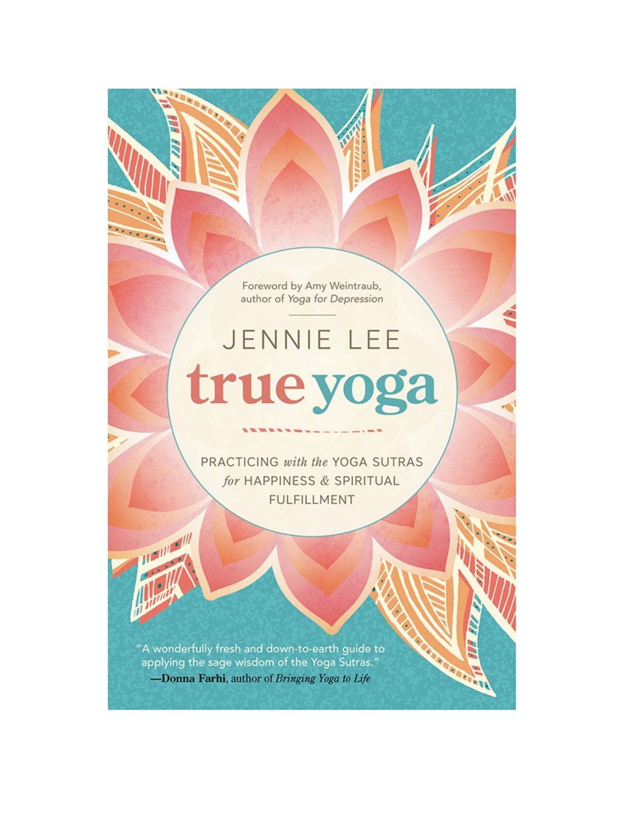 True Yoga by Jennie Lee