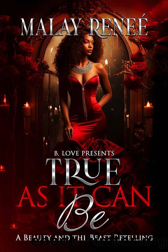 True as it Can Be: A Beauty and the Beast Retelling by Reneé Malay