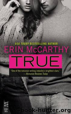 True by Erin McCarthy