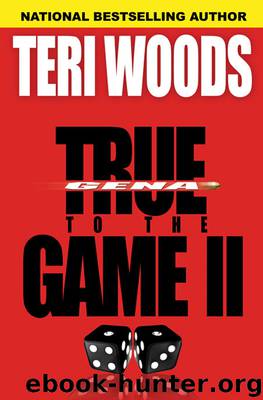 True to the Game II by Teri Woods