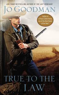 True to the Law by Jo Goodman