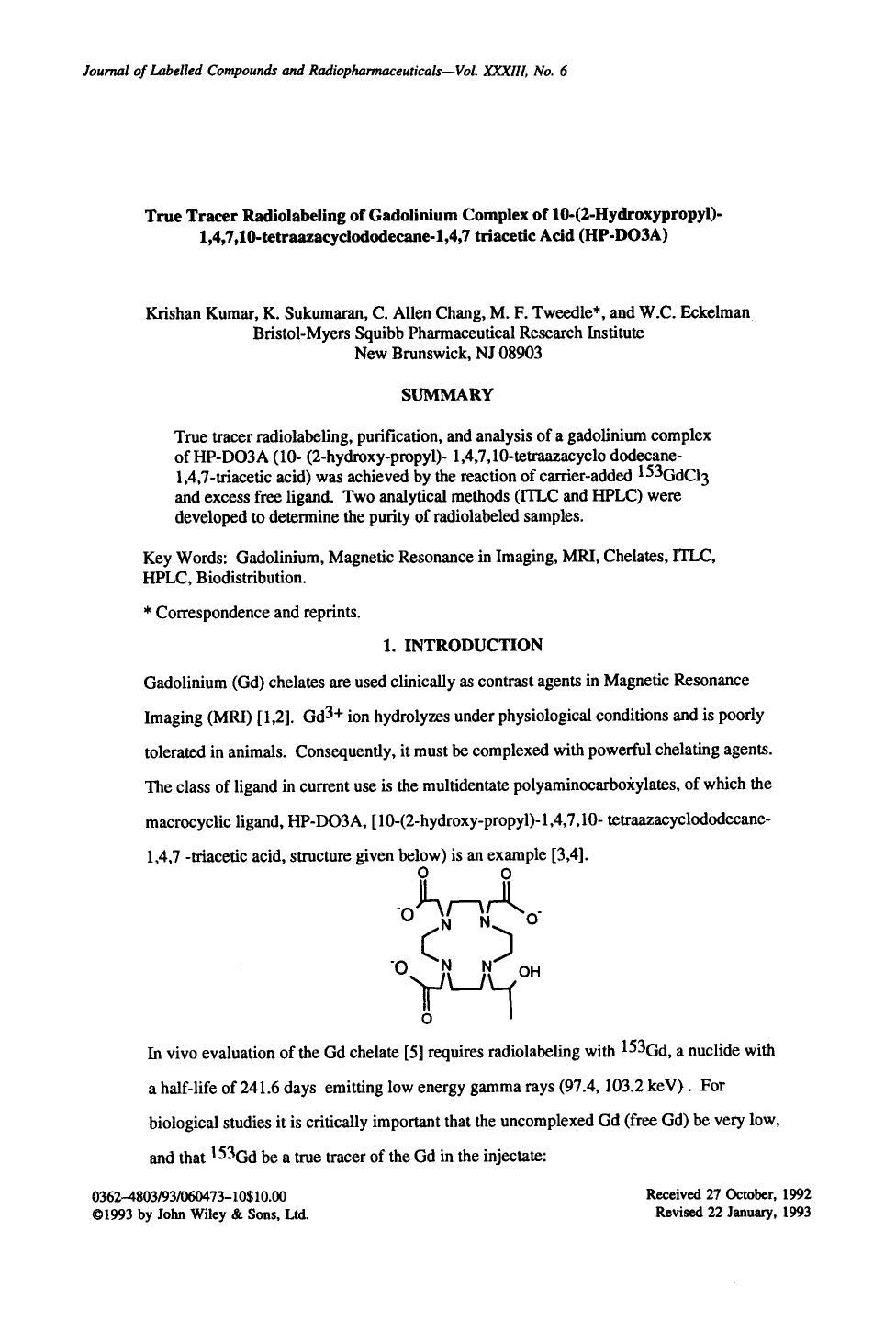 True tracer radiolabeling of gadolinium complex of 10-(2-hydroxypropyl)-1,4,7,10-tetraazacyclododecane-1,4,7 triacetic acid (HP-DO3A) by Unknown