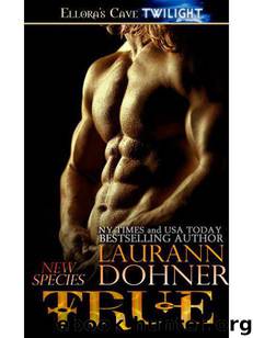 True: 11 by Laurann Dohner