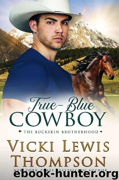 True-Blue Cowboy (The Buckskin Brotherhood Book 4) by Vicki Lewis Thompson