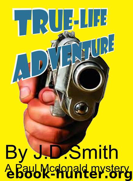 True-Life Adventure by Smith Julie